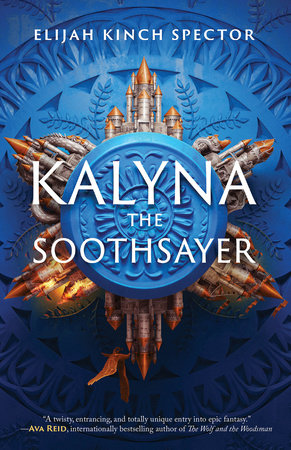 Kalyna The Soothsayer TR by Elijah Kinch Spector