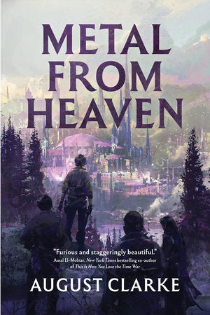 Metal from Heaven Paperback by August Clarke