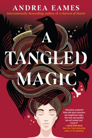 A Tangled Magic Hardcover by Andrea Eames