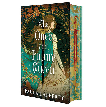 The Once and Future Queen: Deluxe Limited Edition HC by Paula Lafferty