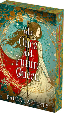 The Once and Future Queen: Deluxe Limited Edition Paperback by Paula Lafferty