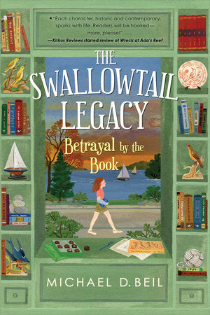 The Swallowtail Legacy 2: Betrayal by the Book Paperback by Michael D. Beil