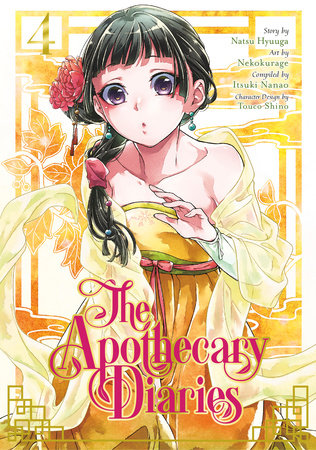 The Apothecary Diaries 04 (Manga) Paperback by Story by Natsu Hyuuga, Art by Nekokurage, Compiled by Itsuki Nanao, Character Design by Touco Shino