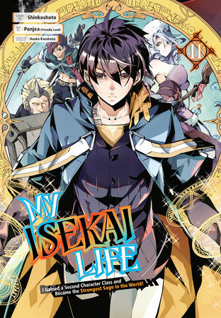 My Isekai Life 11 Paperback by Story by Shinkoshoto, Art by Ponjea (Friendly Land), Character Design by Huuka Kazabana