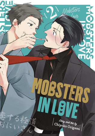 Mobsters in Love 02 Paperback by Chiyoko Origami