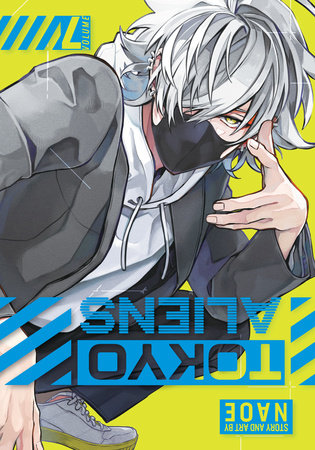 Tokyo Aliens 07 Paperback by Story and Art by NAOE