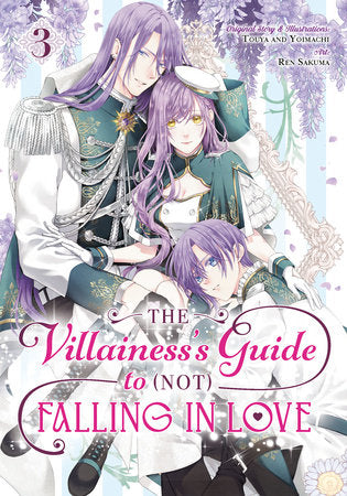 The Villainess's Guide to (Not) Falling in Love 03 (Manga) Paperback by Original Story and Illustrations by Touya and Yoimachi, Art by Ren Sakuma