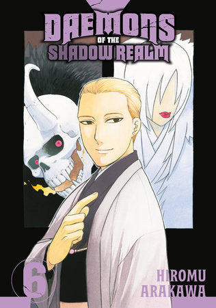 Daemons of the Shadow Realm 06 Paperback by Hiromu Arakawa