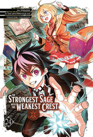 The Strongest Sage with the Weakest Crest 24 Paperback by Story by Shinkoshoto, Art by Liver Jam & POPO (Friendly Land), Character Design by Huuka Kazabana
