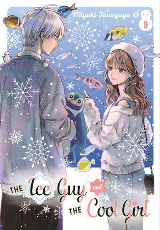 The Ice Guy and the Cool Girl 09 Paperback by Miyuki Tonogaya