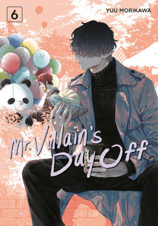 Mr. Villain's Day Off 06 Paperback by Yuu Morikawa
