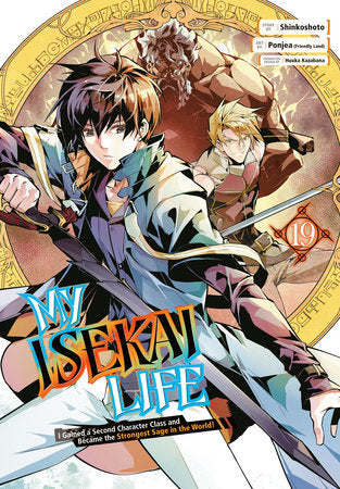 My Isekai Life 19 Paperback by Story by Shinkoshoto, Art by Ponjea (Friendly Land), Character Design by Huuka Kazabana
