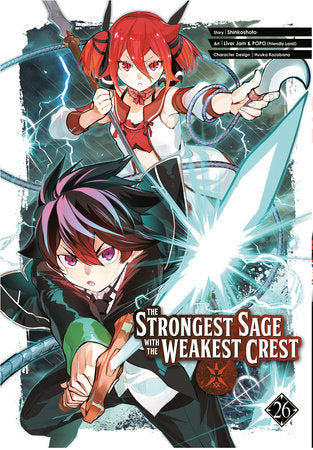 The Strongest Sage with the Weakest Crest 26 Paperback by Story by Shinkoshoto, Art by Liver Jam & POPO (Friendly Land), Character Design by Huuka Kazabana