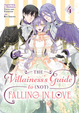 The Villainess's Guide to (Not) Falling in Love 04 (Manga) Paperback by Original Story and Illustrations by Touya and Yoimachi, Art by Ren Sakuma