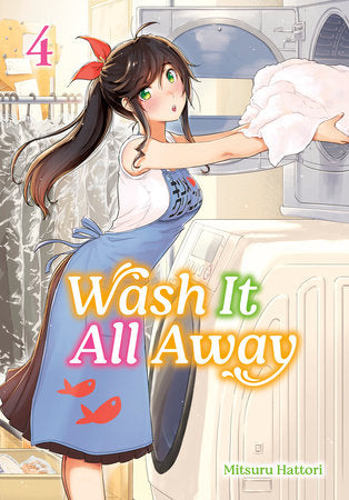 Wash It All Away 04 Paperback by Mitsuru Hattori