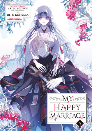 My Happy Marriage 05 (Manga) Paperback by Original Concept by Akumi Agitogi (Fujimi L Bunko/KADOKAWA), Art by Rito Kohsaka, Character Design by Tsukiho Tsukioka
