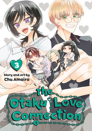 The Otaku Love Connection 03 Paperback by Chu Amairo