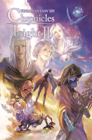 Final Fantasy XIV: Chronicles of Light, Volume II Hardcover by Square Enix