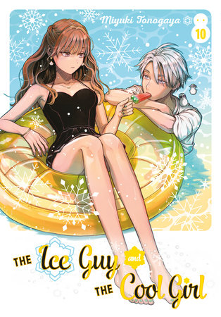 The Ice Guy and the Cool Girl 10 Paperback by Miyuki Tonogaya