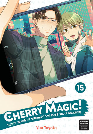 Cherry Magic! Thirty Years of Virginity Can Make You a Wizard?! 15 Paperback by Yuu Toyota