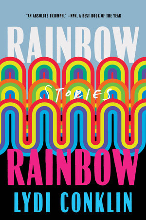 Rainbow Rainbow TR by Lydia Conklin