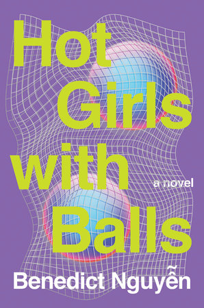 Hot Girls with Balls Hardcover by Benedict Nguyen