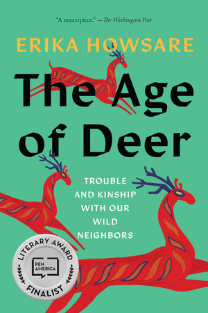 The Age of Deer TR by Erika Howsare