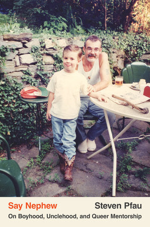 Say Nephew Hardcover by Steven Pfau
