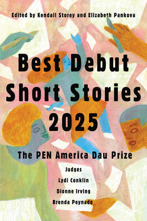 Best Debut Short Stories 2025 Paperback by Kendall Storey