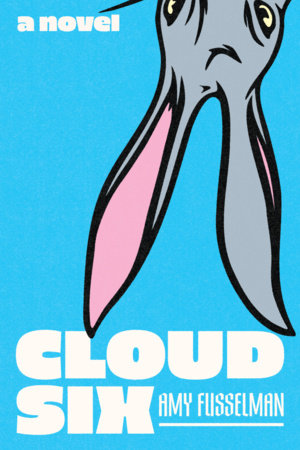 Cloud Six Hardcover by Amy Fusselman