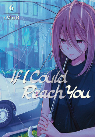 If I Could Reach You 6 Paperback by tMnR