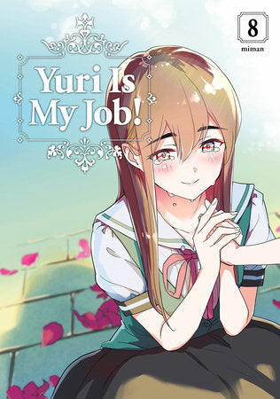 Yuri is My Job! 8 Paperback by Miman