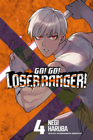 Go! Go! Loser Ranger! 4 Paperback by Negi Haruba