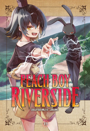 Peach Boy Riverside 13 Paperback by Story by Coolkyousinnjya, Art by Johanne