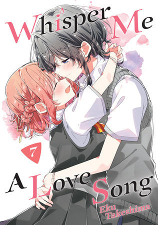 Whisper Me a Love Song 7 Paperback by Eku Takeshima