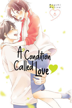 A Condition Called Love 6 Paperback by Megumi Morino