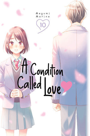 A Condition Called Love 10 Paperback by Megumi Morino