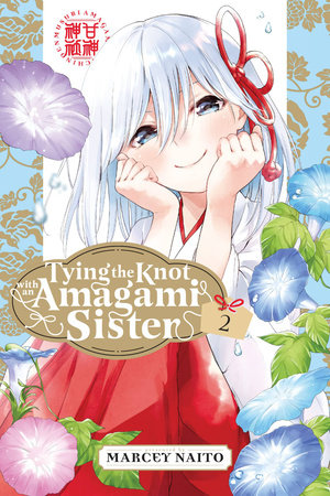 Tying the Knot With an Amagami Sister 2 Paperback by Marcey Naito