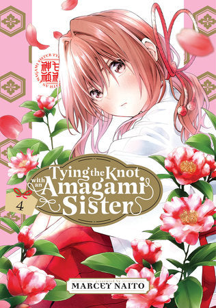 Tying the Knot With an Amagami Sister 4 Paperback by Marcey Naito