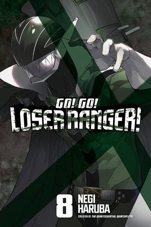 Go! Go! Loser Ranger! 8 Paperback by Negi Haruba