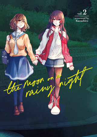 The Moon on a Rainy Night 2 Paperback by Kuzushiro