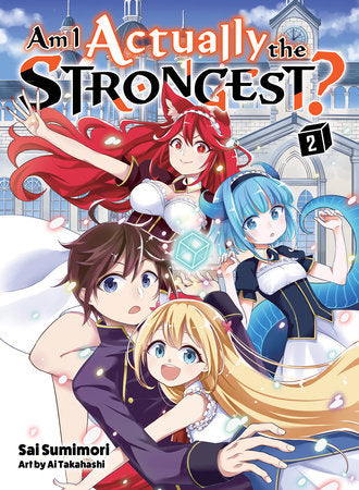 Am I Actually the Strongest? 2 (light novel) Paperback by Sai Sumimori