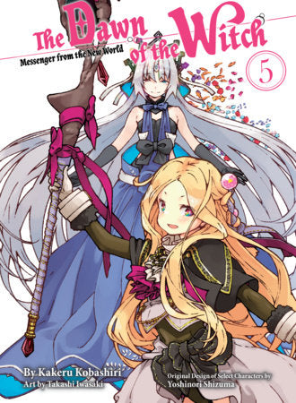 The Dawn of the Witch 5 (light novel) Paperback by Kakeru Kobashiri