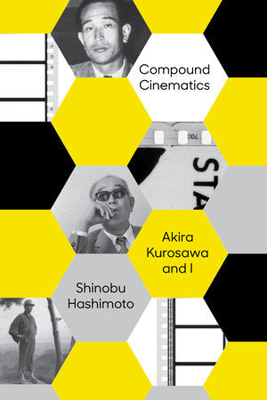 Compound Cinematics (paperback) Paperback by Shinobu Hashimoto