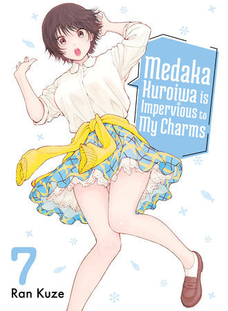 Medaka Kuroiwa Is Impervious to My Charms 7 Paperback by Ran Kuze