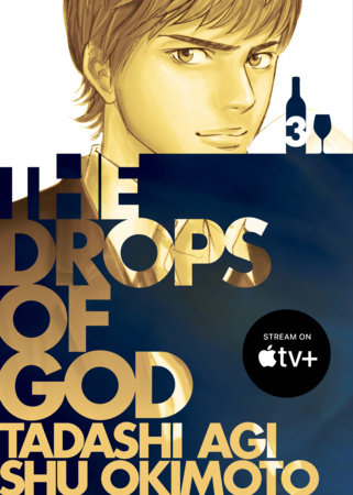 The Drops of God 3 Paperback by Tadashi Agi