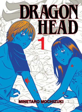 Dragon Head 1 Paperback by Minetaro Mochizuki