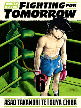 Ashita no Joe: Fighting for Tomorrow 6 Hardcover by Tetsuya Chiba