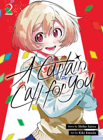 A Curtain Call for You 2 Paperback by Shiho Satou
