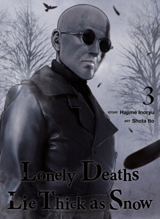 Lonely Deaths Lie Thick as Snow 3 Paperback by Hajime Inoryu